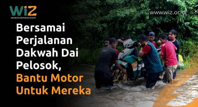 Bersamai Perjalanan Dakwah Dai Pelosok, Hadirkan Motor Untuk Mereka