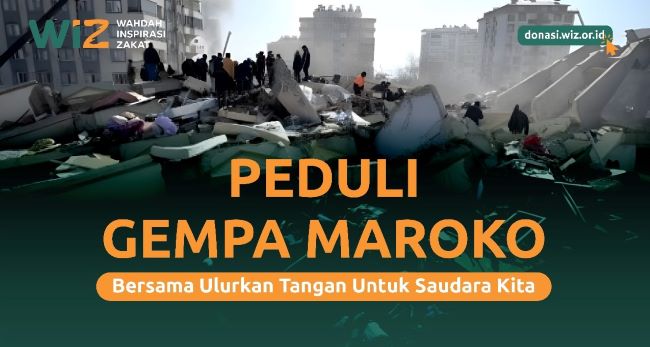 Peduli Gempa Maroko, Bersama Ulurkan Tangan Untuk Saudara Kita