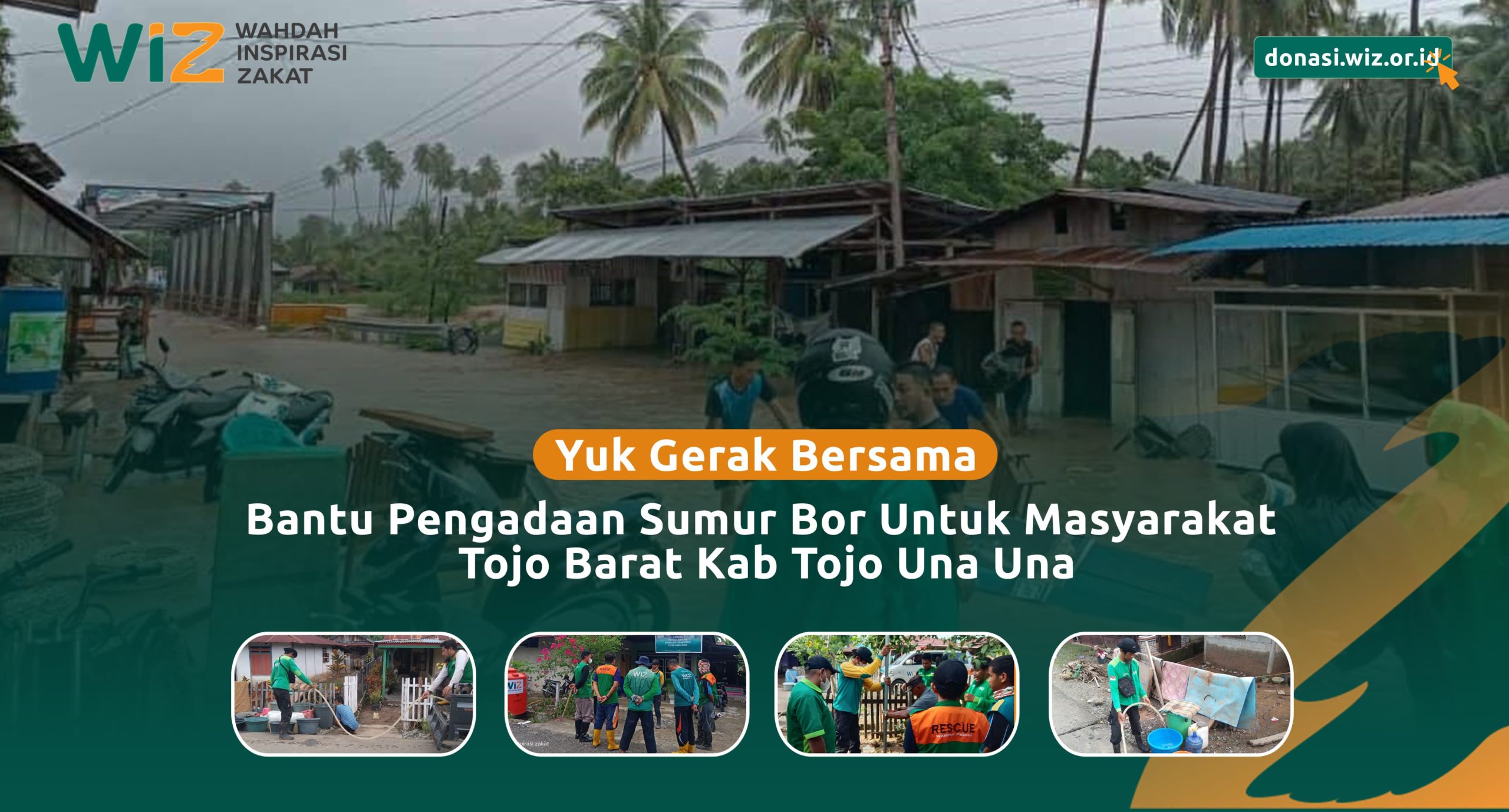 PATUNGAN BERSAMA PENGADAAN SUMUR BOR BAGI MASYARAKAT TERDAMPAK BANJIR TOJO UNA UNA