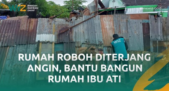 Roboh Diterjang Angin, Mari Bantu Bu Ati Bangun Kembali Rumahnya