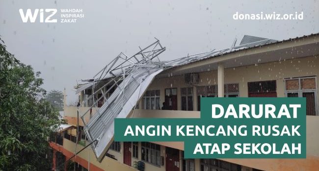 Darurat, Angin Kencang Rusak Atap Sekolah