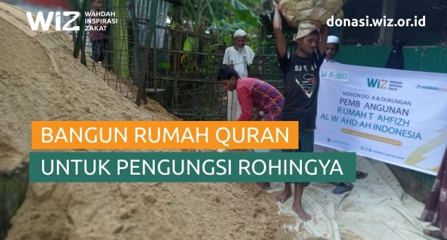 Bangun Rumah Tahfizh Untuk Pengungsi Rohingya